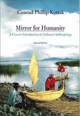 Mirror For Humanity : 2nd. - Paperback By Conrad Phillip Kottak - Acceptable • $5.05