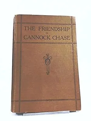 The Friendship Of Cannock Chase Pitman (M. Wright) Used; Good Book • £11.79