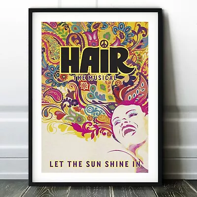 Hair The Musical Poster Print - West End Wall Art - Broadway Play Theatre • £7.99