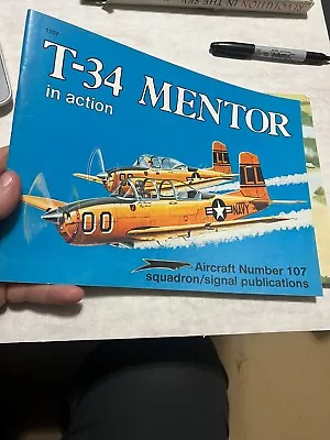 Squadron Signal #107 T-34 MENTOR In Action Reference Book • $14.99