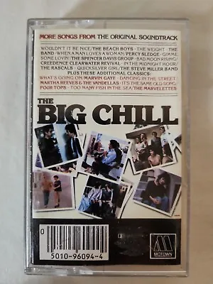 More Songs From Original Soundtrack The Big Chill Cassette Tape 1984 MOTC 6094 • $4.29