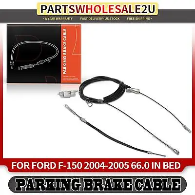 2x Rear Left & Right Side Parking Brake Cable For Ford F-150 2004 2005 66.0  Bed • $31.99