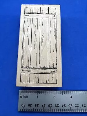 A7 Peddler’s Pack Stampworks Rubber Stamp Cabin Wood Door NEW Vintage • $7.50