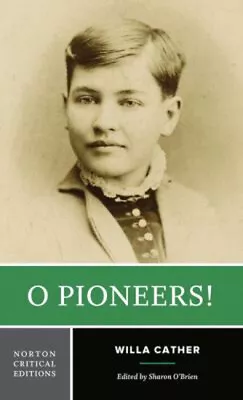 O Pioneers! First Edition Norton Critical Editions Perfect Willa • $6.08