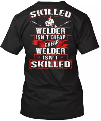 Miller Welders Welding - Skilled Welder Isnt Cheap T-Shirt • $24.79