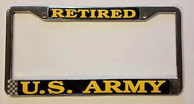 Us Army Retired High Quality Metal License Plate Frame - Made In The Usa!! • $20.95