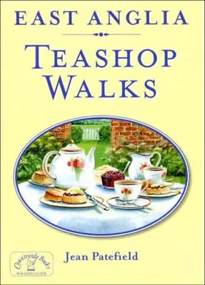 East Anglia Teashop Walks By Jean Patefield • £2.51
