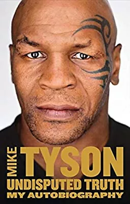 Undisputed Truth Hardcover Mike Tyson • $125