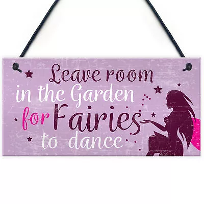 Garden Sign Shed Plaque Leave Room For Fairies SummerHouse Sign Friendship Gift • £3.99