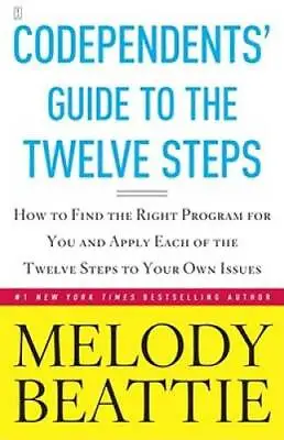 Codependents' Guide To The Twelve Steps - Paperback By Beattie Melody - GOOD • $5.13