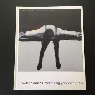 Marlene Dumas: Measuring Your Own Grave  #YN158D • $129.68