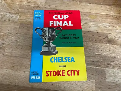 1972 League Cup Final Chelsea V Stoke City. Very Good Condition. • £2.99