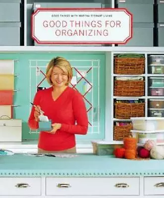 Good Things For Organizing (Good Things With Martha Stewart Living) - GOOD • $4.01