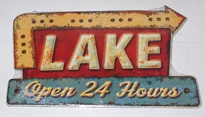 Lake Open 24 Hours - Retro Die-cut Embossed Metal Sign New!  • $6.99