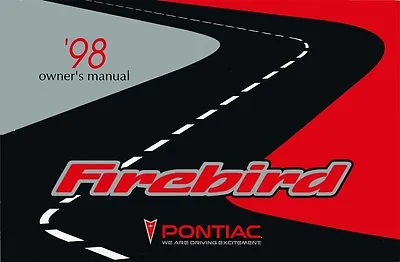 1998 Pontiac Firebird Owners Manual User Guide Reference Operator Book Fuses OEM • $34.49