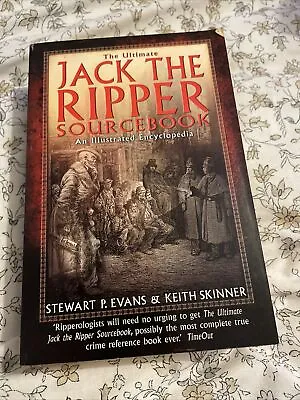 The Ultimate Jack The Ripper Sourcebook: An Illust... By Keith Skinner Paperback • £14.99