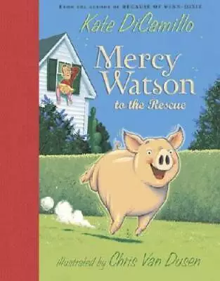 Mercy Watson To The Rescue - Hardcover By DiCamillo Kate - GOOD • $3.96