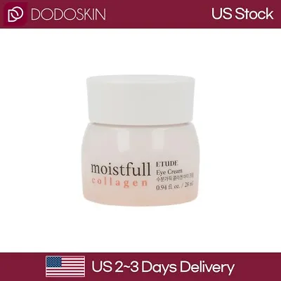 US SELLER ETUDE HOUSE Moistfull Collagen Eye Cream 28ml • $20.08