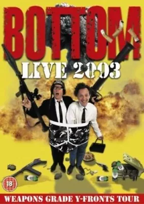 Bottom - Live 2003 - Weapons Grade Y-Fronts Tour [DVD] [1993] - DVD  AFVG The • £3.49