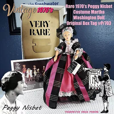 Rare 1970's Peggy Nisbet Costume Doll Martha Washington Original Box Tag #P/703 • $24.99