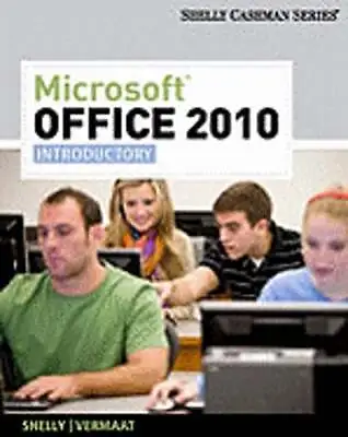 Microsoft Office 2010: Introductory By Gary B Shelly: Used • $15.99