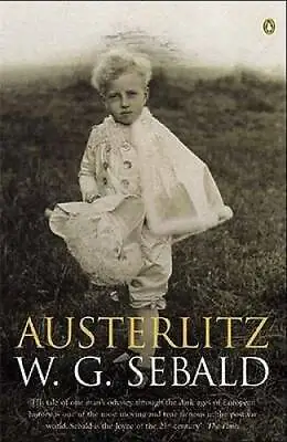 Austerlitz - Paperback By Sebald W. G. - GOOD • $6.16