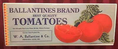 W.A. Ballantine Tomato Canning Label Princess Anne Somerset Maryland MD Blue • $34.95