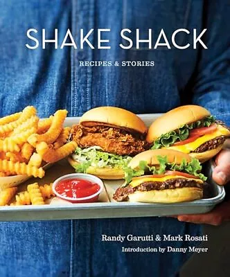 Shake Shack: Recipes & Stories: A Cookbook • $6.37