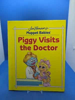 Jim Henson's Muppet Babies Piggy Visits The Doctor Vintage Children's Book 1992 • $9.99