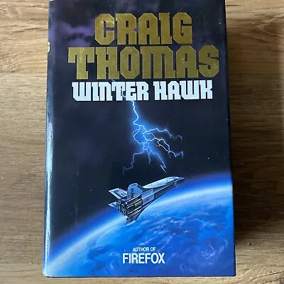 Craig Thomas  Winter Hawk Hardback Book 1987 Book Club Associates Free Shipping • £9.99