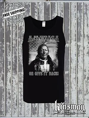 AMERICA Love It Or Give It Back Tank Top T-Shirt Native American Flag Indian • $17.95