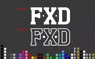 FXD Sticker Decal Car Windshield Banner Motorbike Helmet Custom Sizes • $16.99