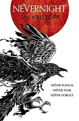 Nevernight: Never Flinch Never Fear ... Kristoff Jay • $44.74