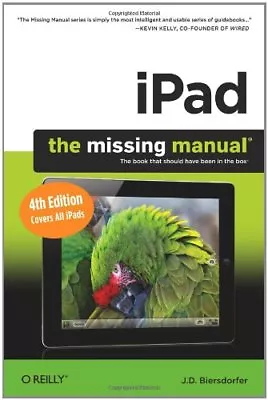 IPad: The Missing Manual (Missing Manuals) By J.D. Biersdorfer • £2.74