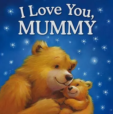 I Love You Mummy (Gift Book) By Igloo • £3.50