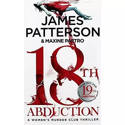 James Patterson 18th Abduction • £2.81