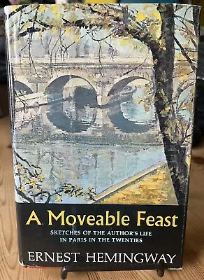 A Moveable Feast By Ernest Hemingway 1st Ed HB DJ BCE 1964 • $43.98