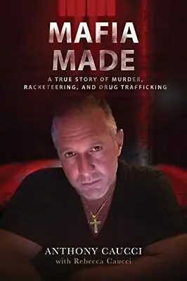 £12.58 • Buy Mafia Made: The Shocking True Story Of Crime, Murder And Drug Racketeering: A Tr