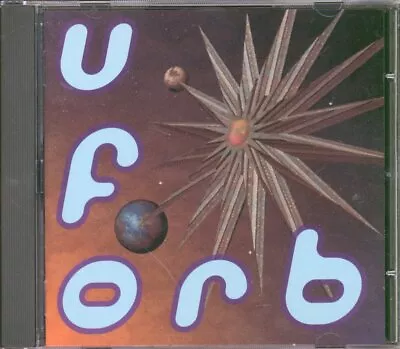 ORB U.F.ORB CD 7 Track CD (5137492) EUROPE ISLAND  • £3.42