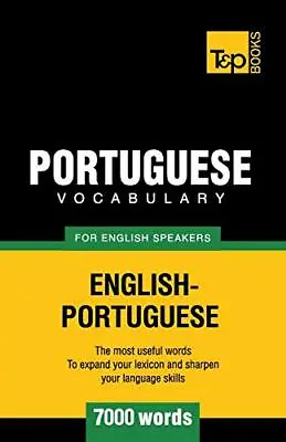 Portuguese Vocabulary For English Speakers - 7000 Words.by Taranov New<| • £19.28