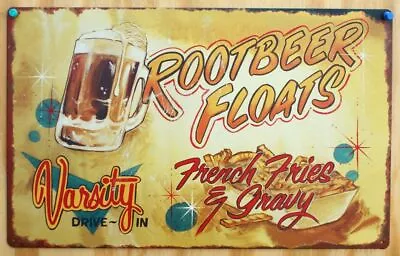 Varsity Drive In Root Beer Floats Tin Sign Vintage Look Diner Food Fries Pop B08 • $9.99