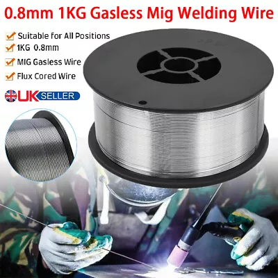 Mig Wire Gasless Flux Cored 0.8mm 1kg Welding Welder Reel No Gas E71T-GS UKSTOCK • £8.80