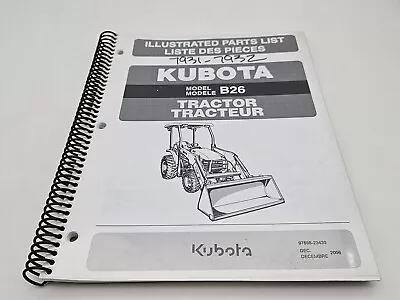 Kubota B26 Tractor Illustrated Parts Part Manual List • $29.99