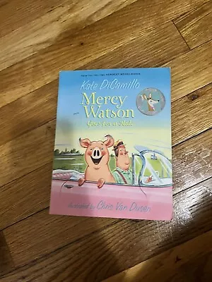 Mercy Watson Ser.: Mercy Watson Goes For A Ride By Kate DiCamillo (2006... • $9.99