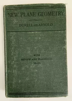 NEW PLANE GEOMETRY By Durell And Arnold 1930 Charles Merrill Publishing Co.  HC • $17.99