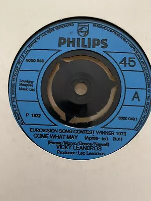 Vicky Leandros ‎- Come What May - UK 1972 Philips 45rpm 7  Single Eurovision • $3.73