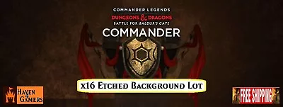 X16 Commander Legends - Baldur's Gate | ETCHED FOIL Background Lot MTG R/UC/C • $11