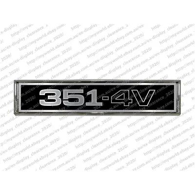 #432 Badge To Suit Ford 351-4v Xa Xb Xc Falcon Chrome Car Emblem   • $37