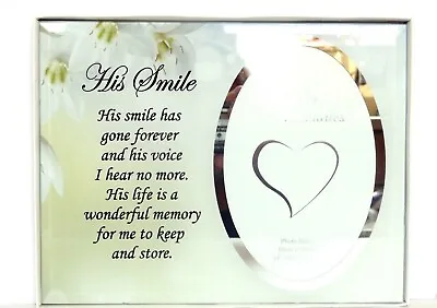 HIS SMILE 6  X 4  Mirror Glass Memorial Photo Frame Sentiment Verse Keepsake • £9.99