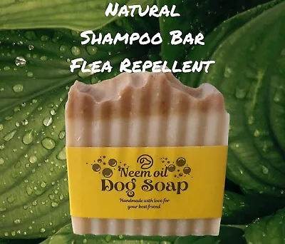 🌿Handmade Neem Oil Luxury Dog Shampoo Soap Anti Itch Repels Fleas Removes Odour • £5.65